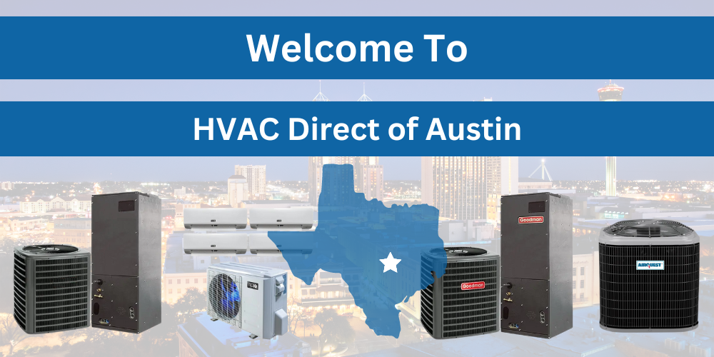 welcome to hvac direct of austin. we are your go-to company for heating and cooling services in austin